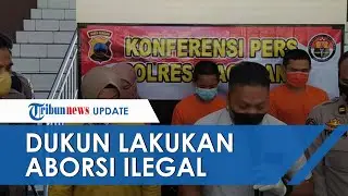 Dukun Pijat Pelaku Aborsi Ilegal Ditangkap, Sempat ke Makam Janin & Bikin Status 'Hasil Kerja Keras'