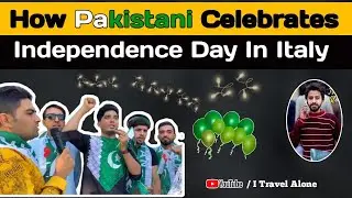 How Pakistani celebrate 14 August in Italy | Independance day |