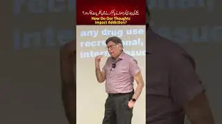 "How Do Our Thoughts Impact Addiction?"
