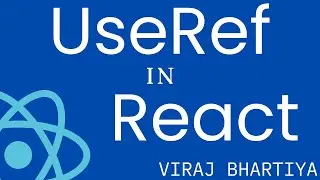Mastering useRef in React – A Comprehensive Guide