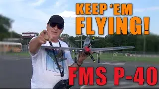 KEEP 'EM FLYING - Starring the FMS P-40 980mm with Killer Planes' carbon fiber reinforcement