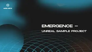Emergence: Unreal Sample Project