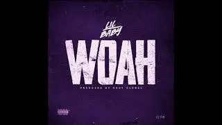 Lil Baby - Woah (slowed)