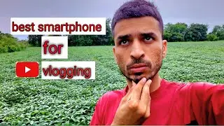 Best smartphone for vlogging in 2025