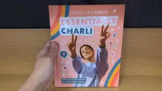 ESSENTIALLY CHARLI THE ULTIMATE GUIDE TO KEEPING IT REAL CHARLI D'AMELIO BOOK CLOSE UP INSIDE LOOK