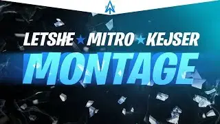 lil' mitr0, Letshe, kejseR MONTAGE