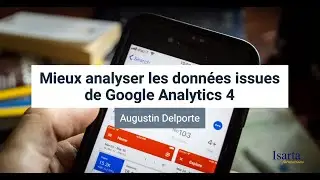 Mieux analyser les données issues de Google Analytics 4