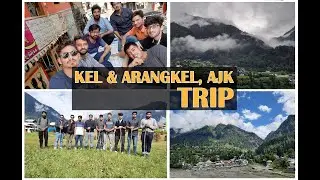 A trip to Kel and ArangKel, Azad Kashmir Heaven on Earth