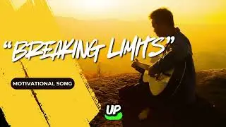 &ldquo;BREAKING LIMITS by Vince &ndash; A Powerful Motivational & Inspirational Song with Lyrics