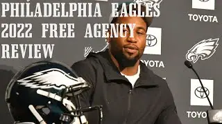 Philadelphia Eagles 2022 Free Agency Review