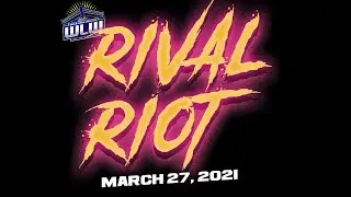 World League Wrestling Rival Riot - March 27, 2021