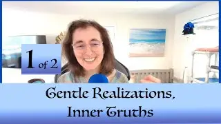 Healing 1 of 2 Gentle Realizations, Deep Thought, Blue Soak, Mind Gardens, Tummy, Invasive Teachers