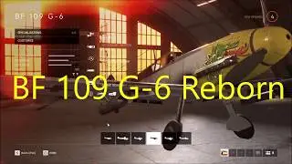 Battlefield v 109 G-6 Plane Reborn - Battlefield 5 109 G-6 Plane Reborn - bfv G6 - bf5 G6 - planes