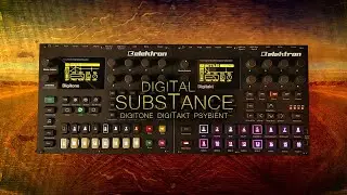 digital substance ... elektron digitone & digitakt .. psybient, downbeat