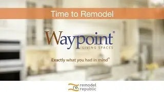 The Ultimate Remodel Guide - Expert Tips | Top Trends for Your Remodel -Waypoint living spaces