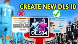 CREATE NEW DLS ID || Open New DLS ID || C M Football Gaming 🔥🔥