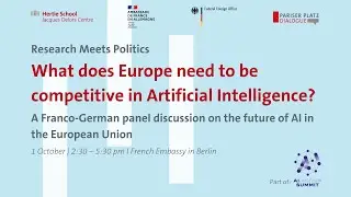 Research meets Politics: What does Europe need to be competitive in Artificial Intelligence?