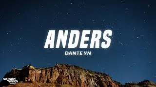 Dante YN - Anders (Lyrics)