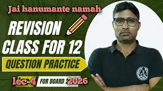 Chemistry revision Class 12th lec-4 CBSE,ICSE UP Board English medium