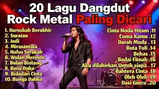 LIVE 20 Lagu Dangdut Versi Rock Metal (Rockdut) &ndash; Paling Dicari & Viral TikTok 2025