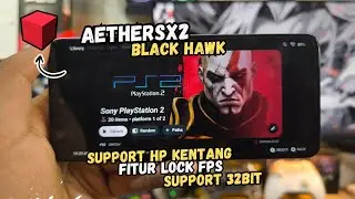 60FPS.!! AetherSx2 Black Hawk | Emulator PS2 Terbaru Ringan Parah Support HP Kentang