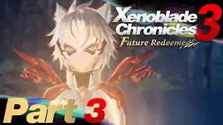 What Remains | XC3: Future Redeemed Part 3