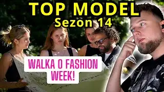 Top Model Sezon 14 odc. 9 (cały) | Walka o FASHION WEEK! | cojapacze 2025