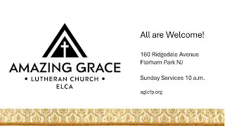 All Saints Sunday Worship Service - 11-2-25 at Amazing Grace (Florham Park, NJ)