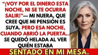 &ldquo;Voy por el dinero esta noche,&rdquo; dijo mi nuera apenas supo que me hab&iacute;an pagado.