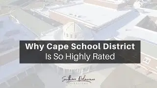Cape School District | Southern Delaware Selections