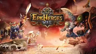 Epic Heroes: War (IOS, Android) Gameplay #1