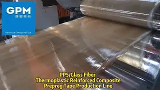PPS Glass Fiber Thermoplastic Reinforced Composite Prepreg Tape Production Line