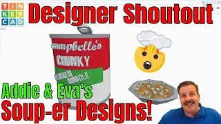Addie & Eva shared two Super Tinkercad creations | Designer Showcase