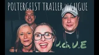 POLTERGEIST TRAILER w UGUE (ALONE CHALLENGES!)