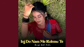 Inj Do Nam Me Kukmu Te