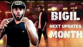 Upcoming Updates Of Bigil - Verithanam Will Smash All The YouTube Records | Bigil Update Week !!