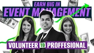 Earn Big in Event Management: From Volunteer to Pro | Full Career Guide - Yash Solanki