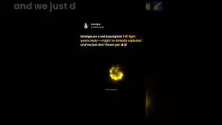 This Star Might&rsquo;ve Already Exploded 🌠