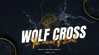 Wolf Cross - The Mind of Evil