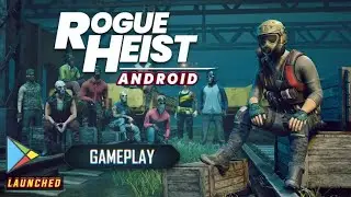 Rogue Heist Android Gameplay || Gang war || Rogue heist Android launched