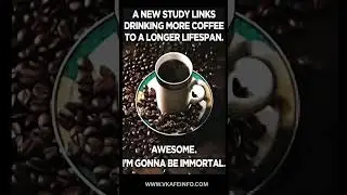 Coffee: The Elixer Of Immortality?