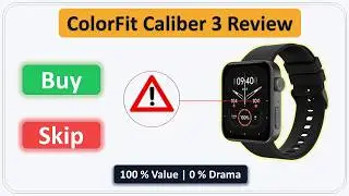 ColorFit Caliber 3 Review 2026 | Worth Buying or Skip?