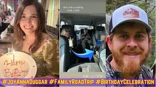 Joy-Anna Duggar&rsquo;s Epic 27th Birthday Road Trip: Alone Without Austin Forsyth! 🎉🚗💔