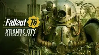 Fallout 76: Atlantic City - Boardwalk Paradise Tr&aacute;iler de Gameplay