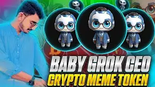 🔥BABY GROK CEO REVIEW 🔥 Baby Grok CEO a Meme token in the BSC ecosystem,🔥