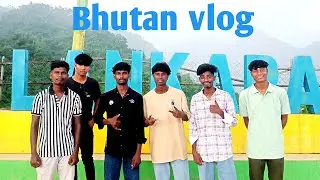 First time aa gaye Bhutan ghumne // Bhutan vlog video 😎