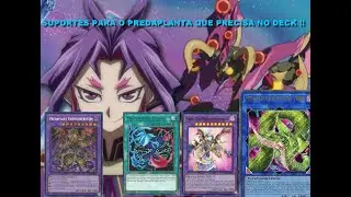 SUPORTES PARA O PREDAPLANTA QUE O DECK PRECISA ( Yugioh Duel Links )