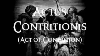 Cradle Catholic - Actus Contritionis (Act of Contrition).wmv