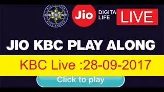 LIVE KBC 28/09/2017 (Jio Chat KBC Play Along)यू ट्यूब पर पहली बार KBC के  लाइव उत्तर पाइए