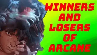 the WINNERS and LOSERS of ARCANE season 2